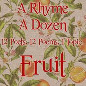 Rhyme A Dozen - Fruit, A