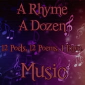 Rhyme A Dozen - Music, A