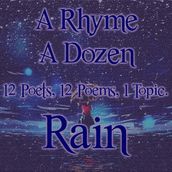 Rhyme A Dozen - The Rain, A