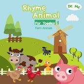 Rhyme Animal For Toddles 1 Farm Animals