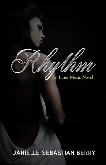 Rhythm - Danielle Sebastian Berry