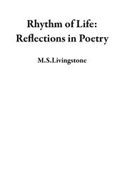 Rhythm of Life: Reflections in Poetry