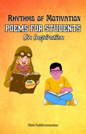 Rhythms of Motivation: Poems for students on inspiration