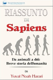 Riassunto di Sapiens: Da animali a dèi: Breve storia dell umanità
