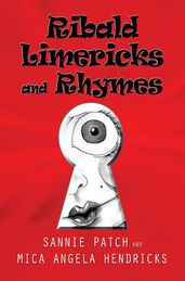 Ribald Limericks and Rhymes