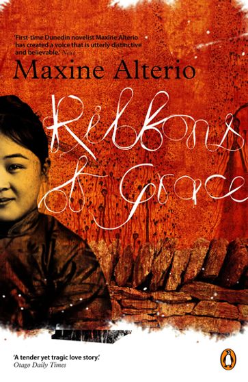 Ribbons of Grace - Maxine Alterio