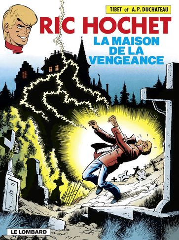 Ric Hochet - tome 41 - La Maison de la vengeance - A.P. Duchâteau