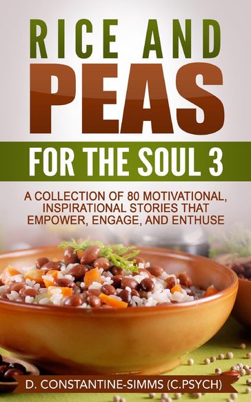 Rice and Peas For The Soul 3: Rice and Peas For The Soul 3 - Delroy Constantine-Simms