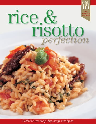 Rice and Risotto Recipe Perfection - Ellen Argyriou
