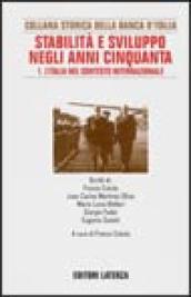 Ricerche per la storia della Banca d Italia. 7.Stabilità e sviluppo negli anni Cinquanta. L Italia nel contesto internazionale