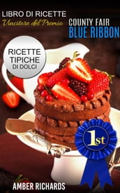 Ricette di dolci vincitrici del premio 