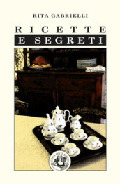 Ricette e segreti