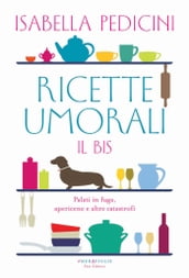 Ricette umorali. Il bis