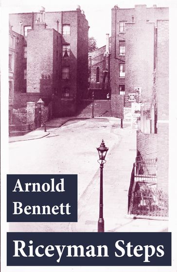 Riceyman Steps (Unabridged) - Arnold Bennett