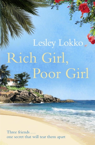 Rich Girl, Poor Girl - Lesley Lokko