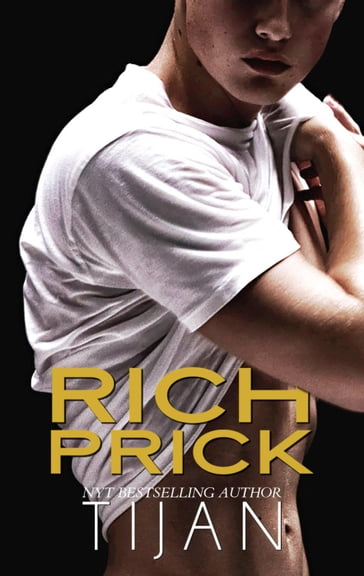 Rich Prick - Tijan