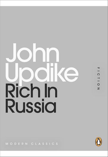Rich in Russia - John Updike