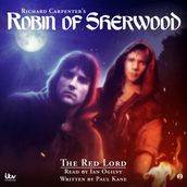 Richard Carpenters s - Robin of Sherwood:The Red Lord
