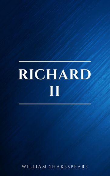 Richard II - William Shakespeare