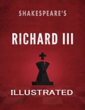 Richard III Illustrated