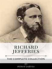 Richard Jefferies The Complete Collection