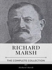 Richard Marsh The Complete Collection