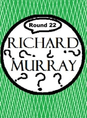 Richard Murray Thoughts Round 22