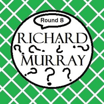 Richard Murray Thoughts Round 8 - Richard Murray