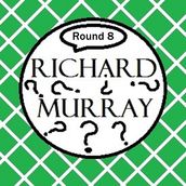 Richard Murray Thoughts Round 8