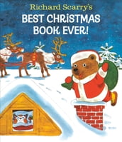 Richard Scarry s Best Christmas Book Ever!