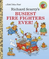 Richard Scarry s Busiest Firefighters Ever!