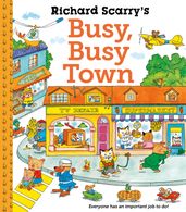 Richard Scarry s Busy Busy Town