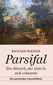 Richard Wagner: Parsifal