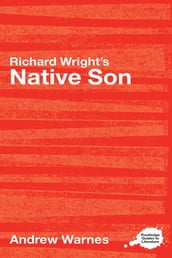 Richard Wright s Native Son