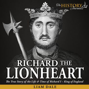 Richard the Lionheart - LIAM DALE