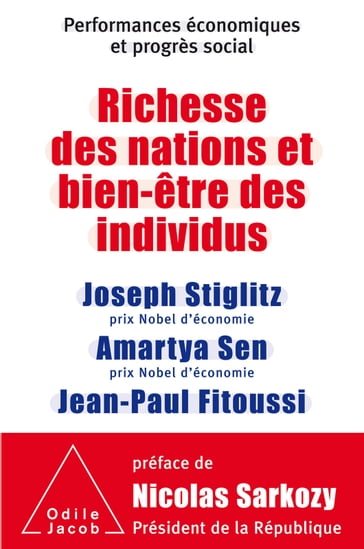 Richesse des nations et bien-être des individus. - Amartya Sen - Jean-Paul Fitoussi - Joseph Stiglitz