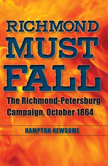 Richmond Must Fall - Hampton Newsome