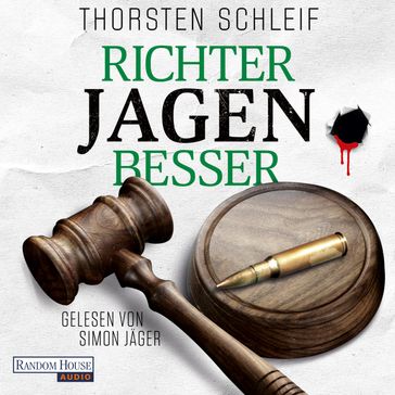 Richter jagen besser - Thorsten Schleif