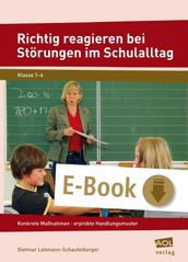 Richtig reagieren bei Störungen im Schulalltag