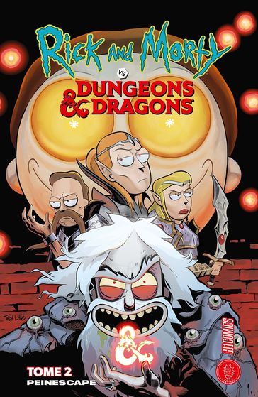 Rick & Morty VS. Dungeons & Dragons, T2 : Peinescape - Jim Zub - Troy Little