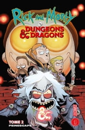 Rick & Morty VS. Dungeons & Dragons, T2 : Peinescape