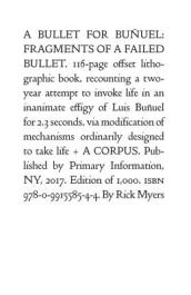 Rick Myers: A Bullet for Bu?uel