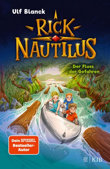 Rick Nautilus  Der Fluss der Gefahren - Ulf Blanck