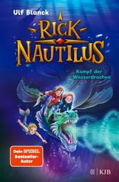 Rick Nautilus Kampf der Wasserdrachen