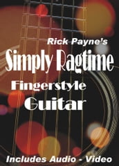 Rick Payne s Simply Ragtime Fingerstyle Guitar