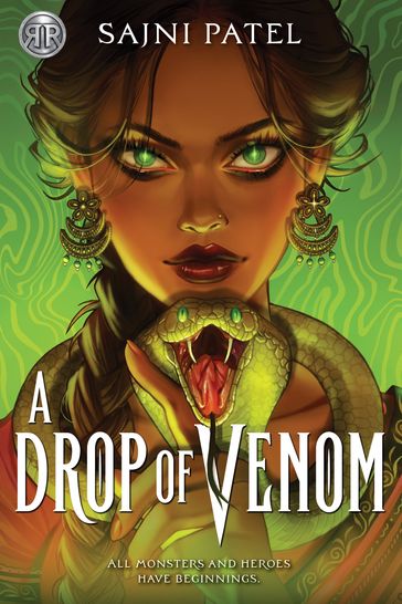 Rick Riordan Presents: A Drop of Venom - Sajni Patel