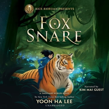 Rick Riordan Presents: Fox Snare - Yoon Ha Lee