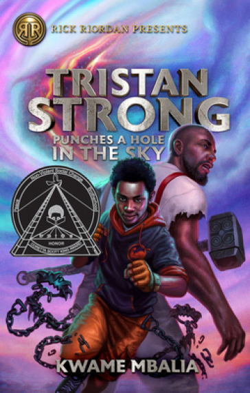 Rick Riordan Presents Tristan Strong Punches A Hole In The Sky - Kwame Mbalia