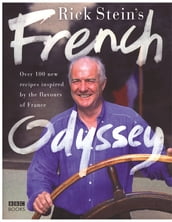 Rick Stein s French Odyssey