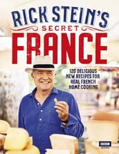 Rick Stein s Secret France